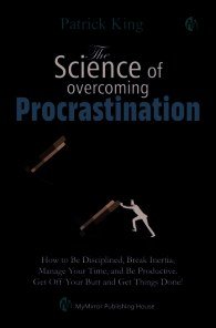 Science of overcoming Procrastination